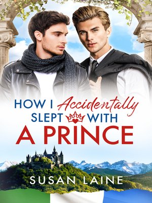 cover image of How I Accidentally Slept With a Prince